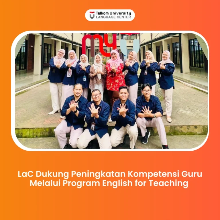 LaC Dukung Peningkatan Kompetensi Guru Melalui Program English for Teaching