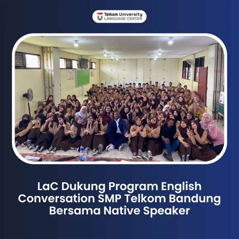 LaC Dukung Program English Conversation SMP Telkom Bandung Bersama Native Speaker